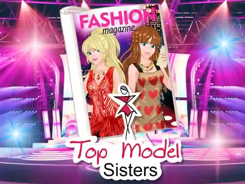 खेल Top model sisters ऑनलाइन