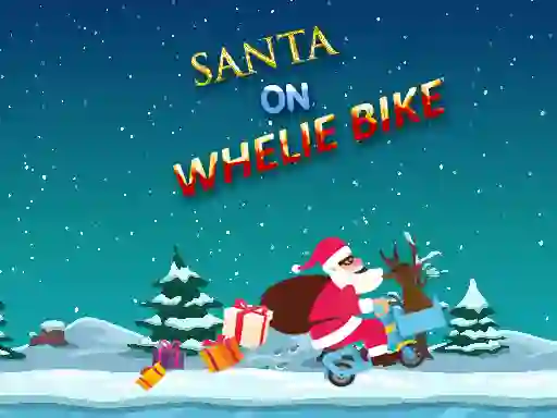 खेल Santa On Wheelie Bike ऑनलाइन