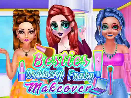 खेल Besties Ordinary Funky Makeover ऑनलाइन