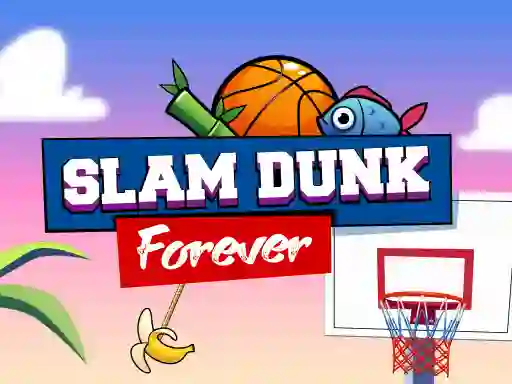 खेल Slam Dunk Forever ऑनलाइन