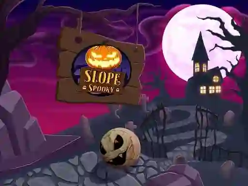 खेल Slope Spooky ऑनलाइन