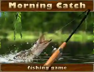 खेल Morning catch ऑनलाइन