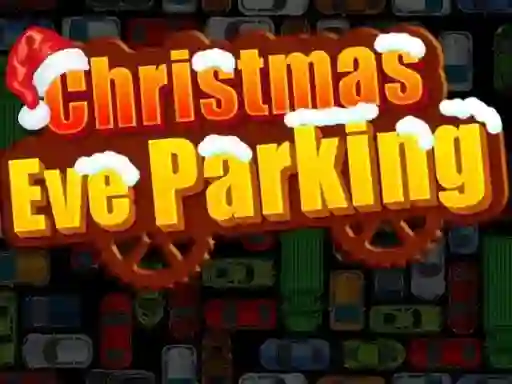 खेल Christmas Eve Parking ऑनलाइन