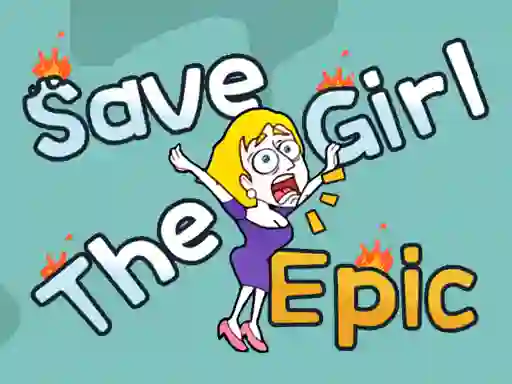 खेल Save The Girl Epic ऑनलाइन