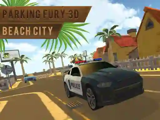 खेल Parking Fury 3d: Beach City ऑनलाइन