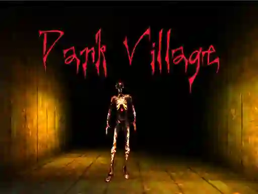 खेल Dark Village ऑनलाइन