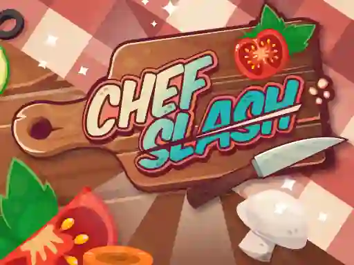 खेल Chef Slash ऑनलाइन