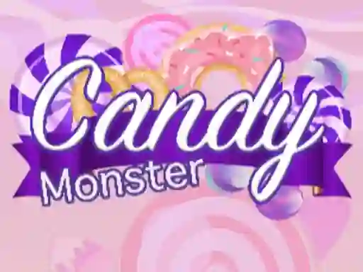 खेल Candy Monster ऑनलाइन