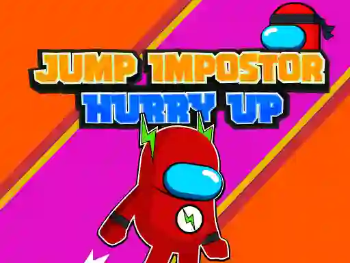 खेल Jump Impostor Hurry Up ऑनलाइन