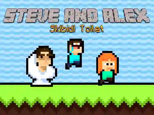 खेल Steve and Alex Skibidi Toilet ऑनलाइन
