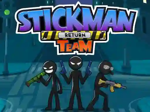 खेल Stickman Team Return ऑनलाइन