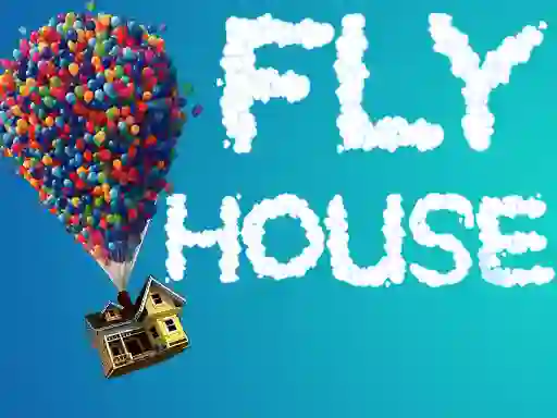 खेल Fly House ऑनलाइन
