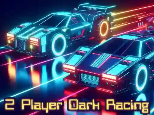 खेल 2 Player Dark Racing ऑनलाइन