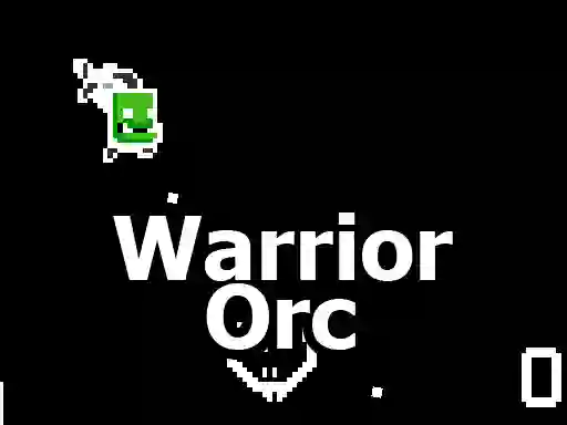 खेल Warrior Orc ऑनलाइन