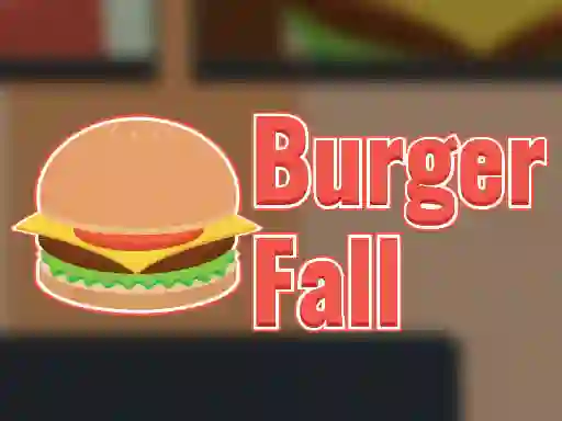 खेल Burger Fall ऑनलाइन