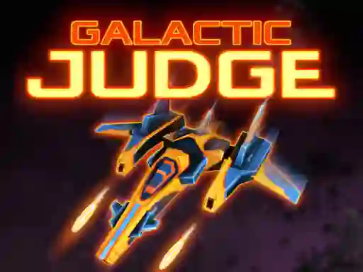 खेल Galactic Judge ऑनलाइन