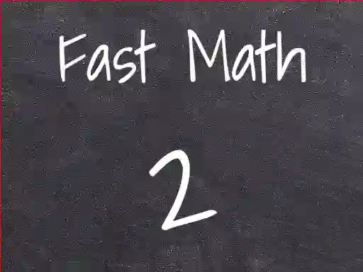 खेल Fast Math 2 ऑनलाइन