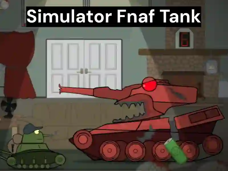 खेल Simulator Fnaf Tank ऑनलाइन