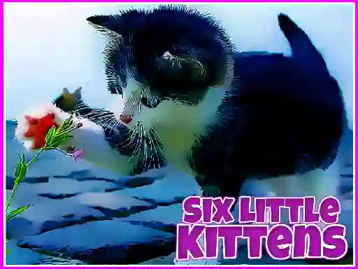 खेल Six Little Kittens ऑनलाइन