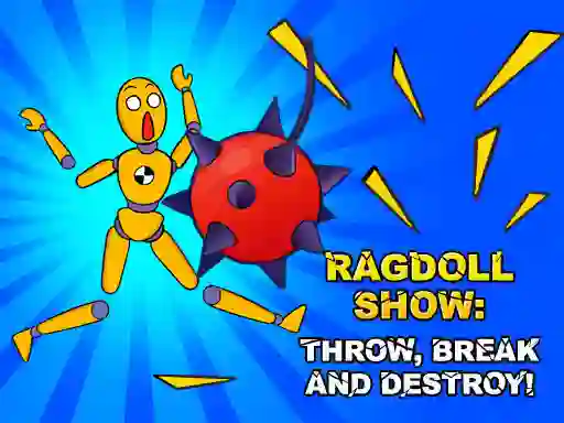 खेल Ragdoll Show: Throw, Break and Destroy! ऑनलाइन