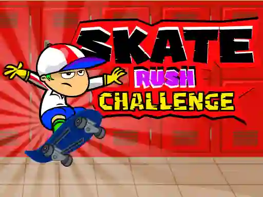 खेल Skate Rush Challenge ऑनलाइन