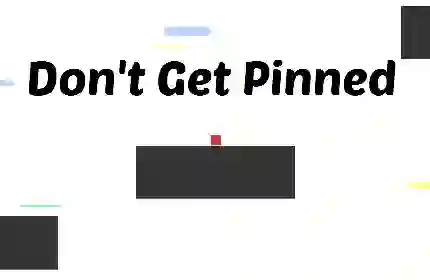 खेल Don't Get Pinned ऑनलाइन