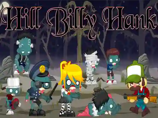 खेल Hill Billy Hank ऑनलाइन