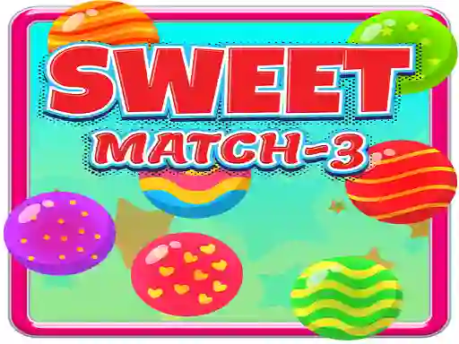 खेल Sweet Match 3 ऑनलाइन