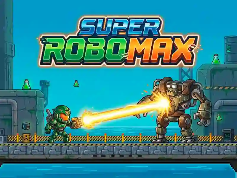 खेल Super Robo Max ऑनलाइन
