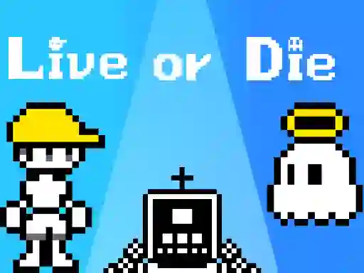 खेल Live or Die ऑनलाइन