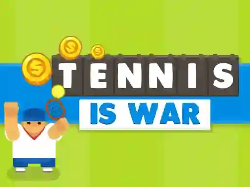 खेल Tennis Is War ऑनलाइन