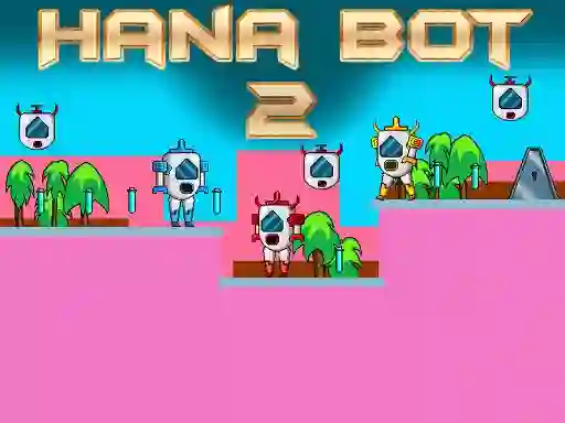 खेल Hana Bot 2 ऑनलाइन