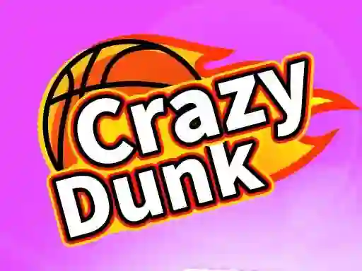 खेल Crazy Dunk ऑनलाइन