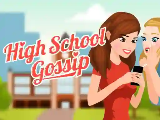 खेल High School Gossip ऑनलाइन