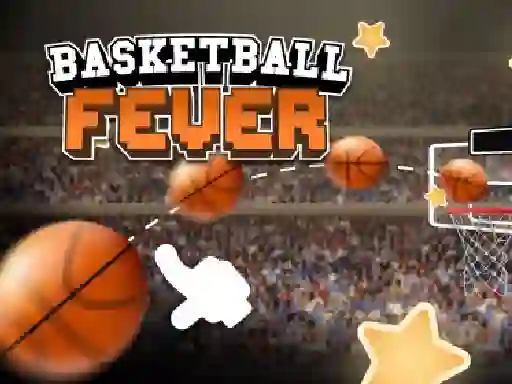 खेल Basketball Fever ऑनलाइन