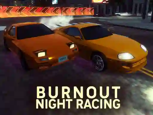 खेल Burnout Night Racing ऑनलाइन