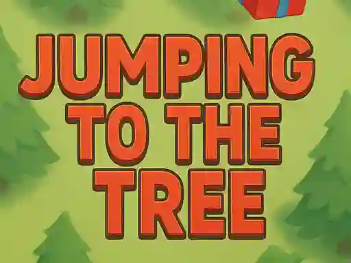 खेल Jumping To The Tree ऑनलाइन