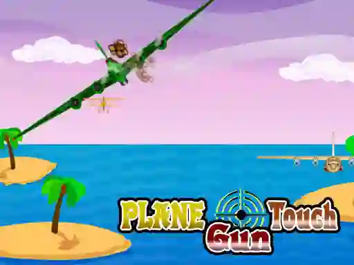 खेल Plane Touch Gun ऑनलाइन