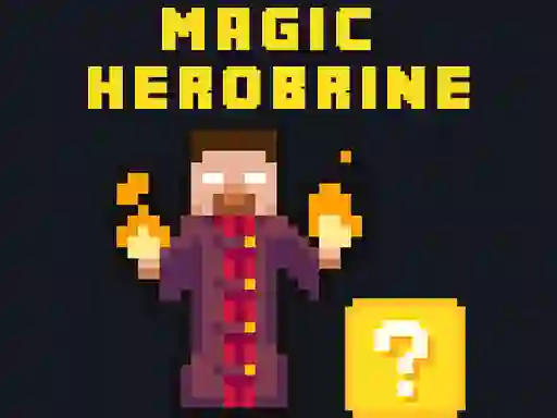 खेल Magic Herobrine ऑनलाइन