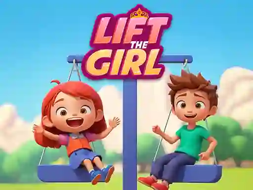 खेल Lift The Girl ऑनलाइन