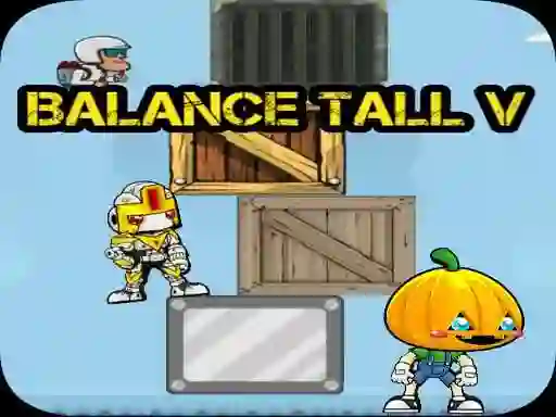 खेल Balance Tall V ऑनलाइन