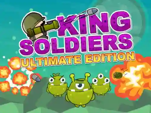 खेल King Soldiers Ultimate Edition ऑनलाइन
