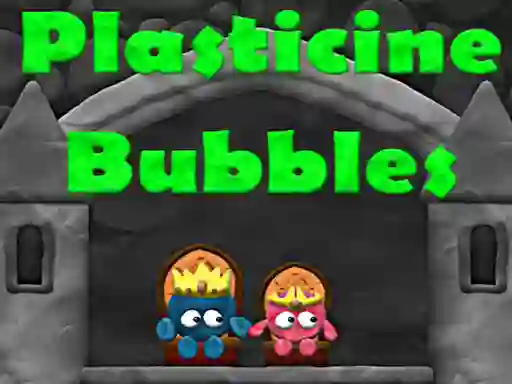 खेल Plasticine Bubbles ऑनलाइन