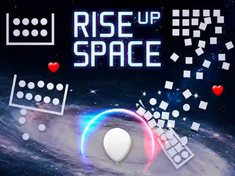 खेल Rise Up Space ऑनलाइन