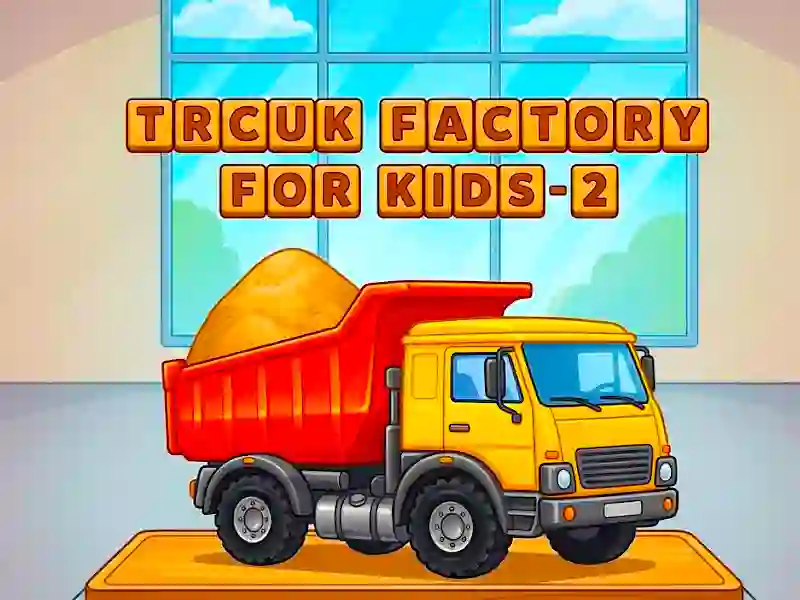 खेल Trcuk Factory For Kids 2 ऑनलाइन