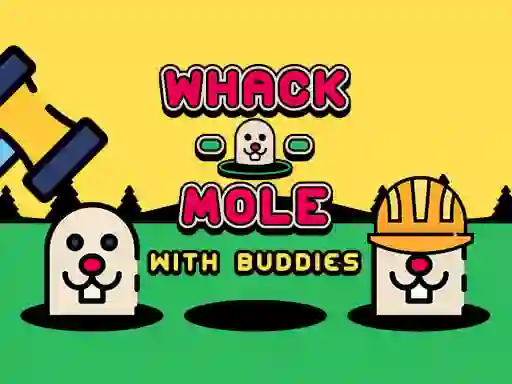 खेल Whack A Mole With Buddies ऑनलाइन