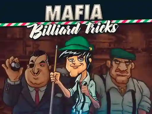 खेल Mafia billiard tricks ऑनलाइन