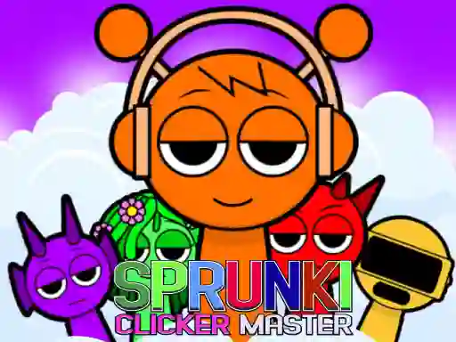 खेल Sprunki Clicker Master ऑनलाइन