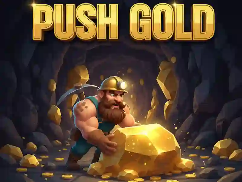 खेल Push Gold ऑनलाइन