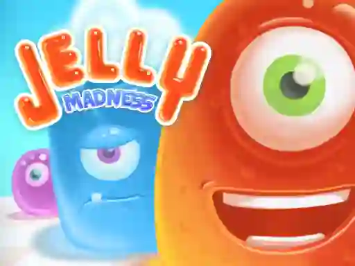 खेल Jelly madness ऑनलाइन